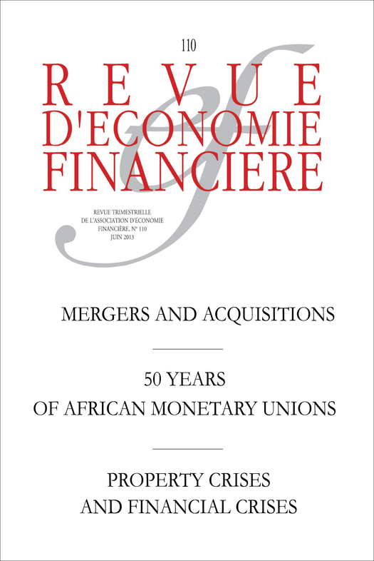 Mergers and acquisitions - 50 years of African monetary unions - Property crises and financial crises